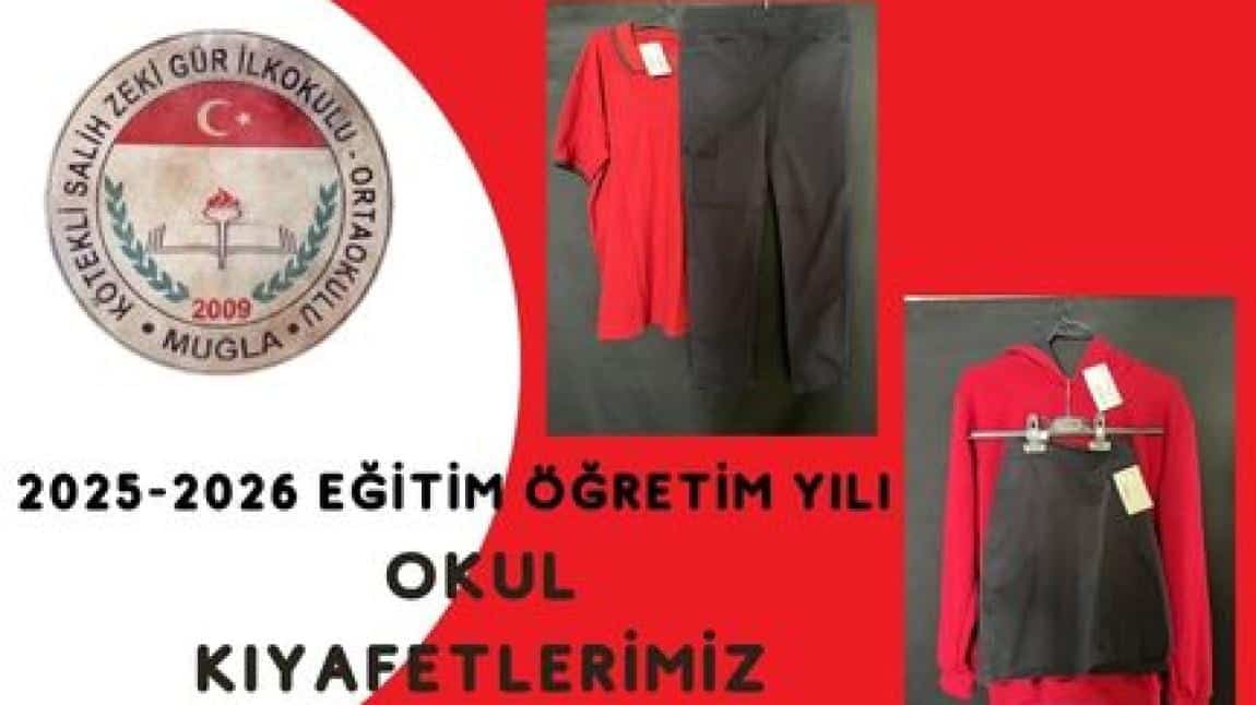 OKUL KIYAFETLERİMİZ